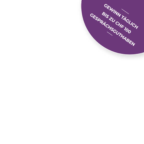 Gewinn täglich bis zu CHF 100